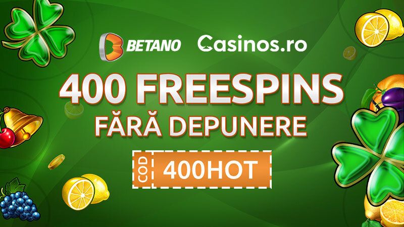 betano casinos.ro 400 freespins fara depunere cod 400HOT