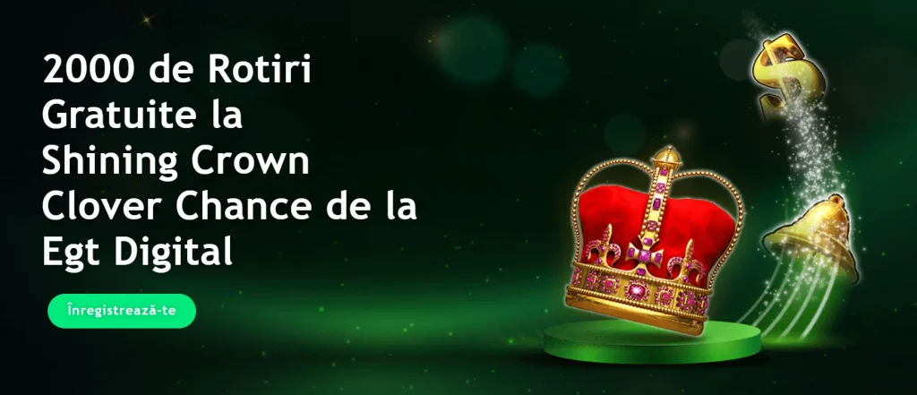 King bonus cazinou fără depunere - 2000 de Rotiri Gratuite la Shining Crown Clover Chance de la Egt Digital